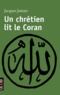 Jacques Jomier - Un chrétien lit le Coran.
