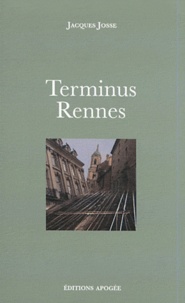 Jacques Josse - Terminus Rennes.