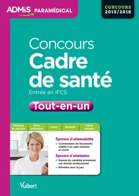 Concours Cadre de santé, entrée en IFCS Tout-en-un