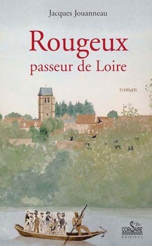 Rougeux. Passeur de Loire