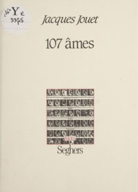 Jacques Jouet - 107 âmes.