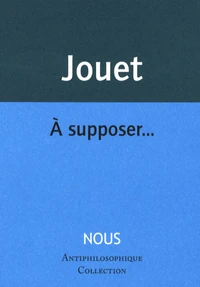 A supposer...