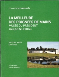 Jacques Jouet et Eva Avril - La meilleure des poignées de mains - Musée du président Jacques Chirac.