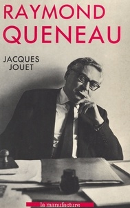 Jacques Jouet - Raymond Queneau.