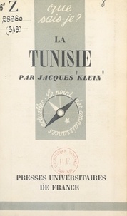 Jacques Klein et Paul Angoulvent - La Tunisie.