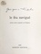 Le feu navigué. Suivi de Racines, lettre de Pierre Bonnard ; dessin inédit de Miró, et carte d'une gouache de Bram van Velde en 1979