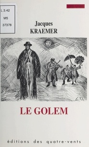 Jacques Kraemer - Le Golem.