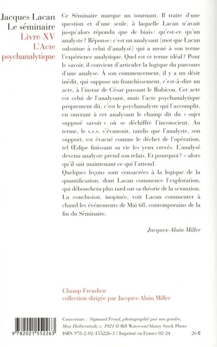 Le Séminaire de Jacques Lacan. Livre XV, L'acte psychanalytique, 1967-1968