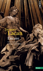 Jacques Lacan - Le séminaire de Jacques Lacan - Livre XX, Encore (1972-1973).