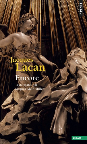 Le séminaire de Jacques Lacan. Livre XX, Encore (1972-1973)