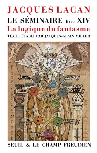 Le Séminaire. Livre XIV : La Logique du fantasme