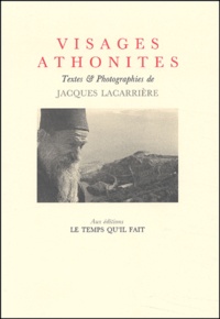 Jacques Lacarrière - Visages Athonites.