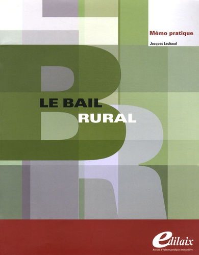 Jacques Lachaud - Le bail rural.