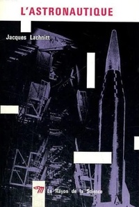Jacques Lachnitt - L'astronautique.