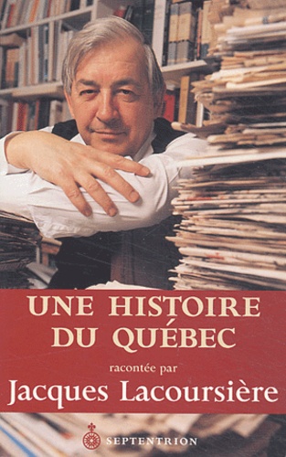 Une histoire du Québec - Occasion