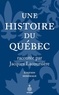 Jacques Lacoursière - Une histoire du Québec.