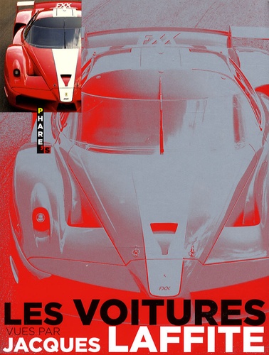 Jacques Laffite - Les voitures vues par Jacques Laffite.