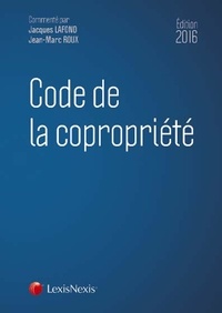 Jacques Lafond et Jean-Marc Roux - Code de la copropriété.