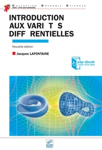 Jacques Lafontaine - Introduction aux variétés différentielles.