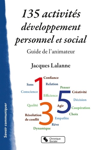 Jacques Lalanne - 135 activités de développement personnel et social - Guide de l'animateur.