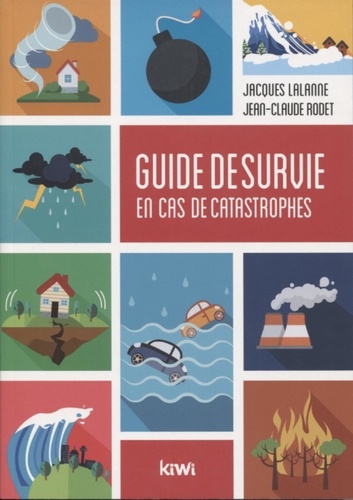 Guide de survie en cas de catastrophes