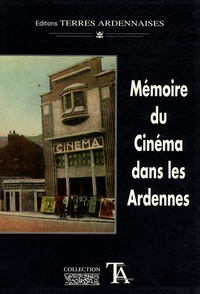 Jacques Lambert - Mémoire du cinéma dans les Ardennes.