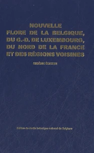 Nouvelle Flore de la Belgique, du grand-Duché de Luxembourg, du Nord de la France et des Régions voisines