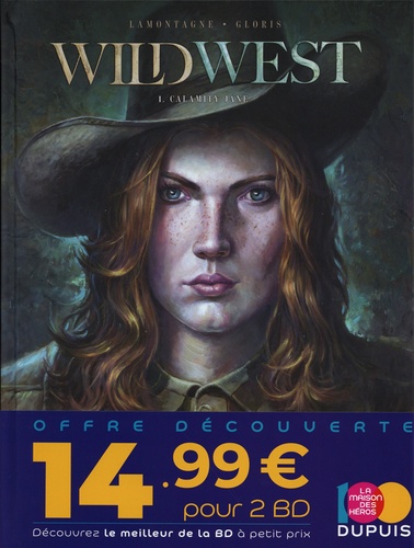 Jacques Lamontagne et Thierry Gloris - Wild West  : Pack en 2 volumes dont 1 offert - Tome 1, Calamity Jane ; Tome 2, Wild Bill.