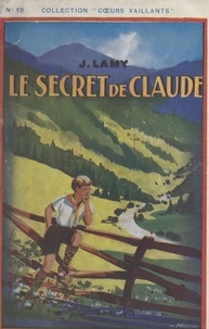 Jacques Lamy - Le secret de Claude.