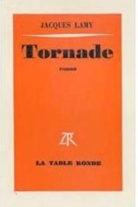Jacques Lamy - Tornade.