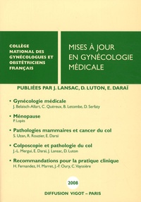 Jacques Lansac et Dominique Luton - Mises à jour en gynécologie médicale.