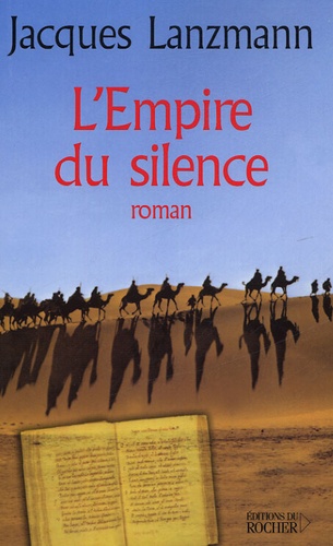 Jacques Lanzmann - L'Empire du silence.