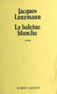 La Baleine blanche