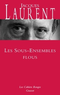 Jacques Laurent - Les sous-ensembles flous.