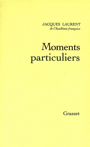 Moments particuliers