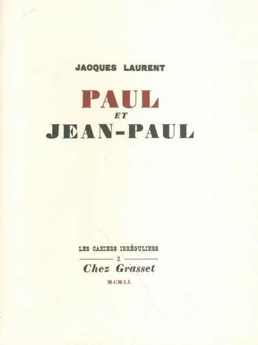Paul et Jean-Paul. Sur Bourget et Sartre