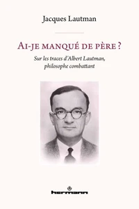 Ai-je manqué de père?
