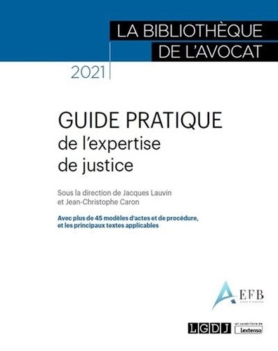 Guide pratique de l'expertise de justice  Edition 2021