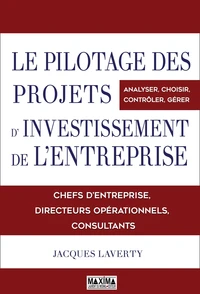 Le pilotage des projets d'investissement de l'entreprise