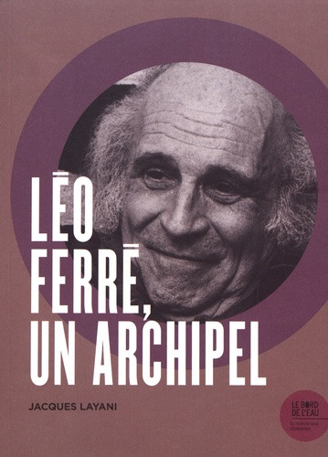 Léo Ferré, un archipel