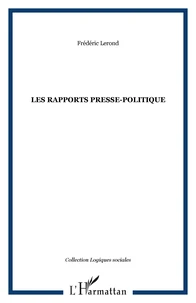 Les rapports presse-politique