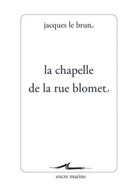 La chapelle de la rue blomet