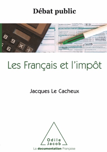 Jacques Le Cacheux - Débat public : Les Français et l'impôt.