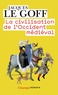 Jacques Le Goff - La civilisation de l'Occident médiéval.