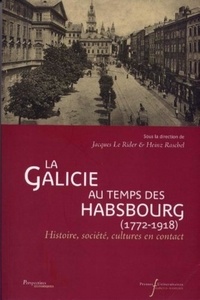 La Galicie au temps des Habsbourg (1772-1918) - Histoire, société, cultures en contact.pdf