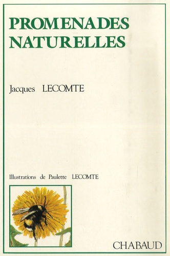 Jacques Lecomte - Promenades naturelles.