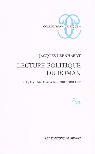 Lecture politique du roman. La Jalousie d'Alain Robbe-Grillet