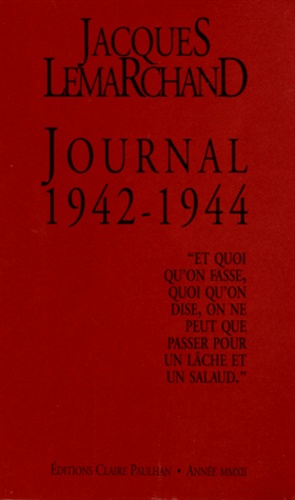 Jacques Lemarchand - Journal 1942-1944.
