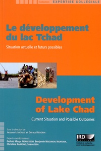 Jacques Lemoalle et Géraud Magrin - Le développement du lac Tchad - Situation actuelle et futurs possibles.