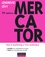 Mercator 11e édition. Tout le marketing à l'ère numérique 11e édition